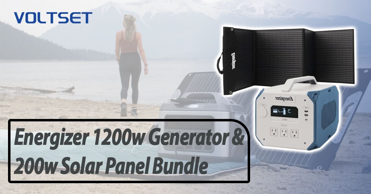 Energizer 1200W Generator and 200W Solar Panel Bundle | VOLTSET 1 Energizer 1200W Generator and 200W Solar Panel Bundle Featured Image