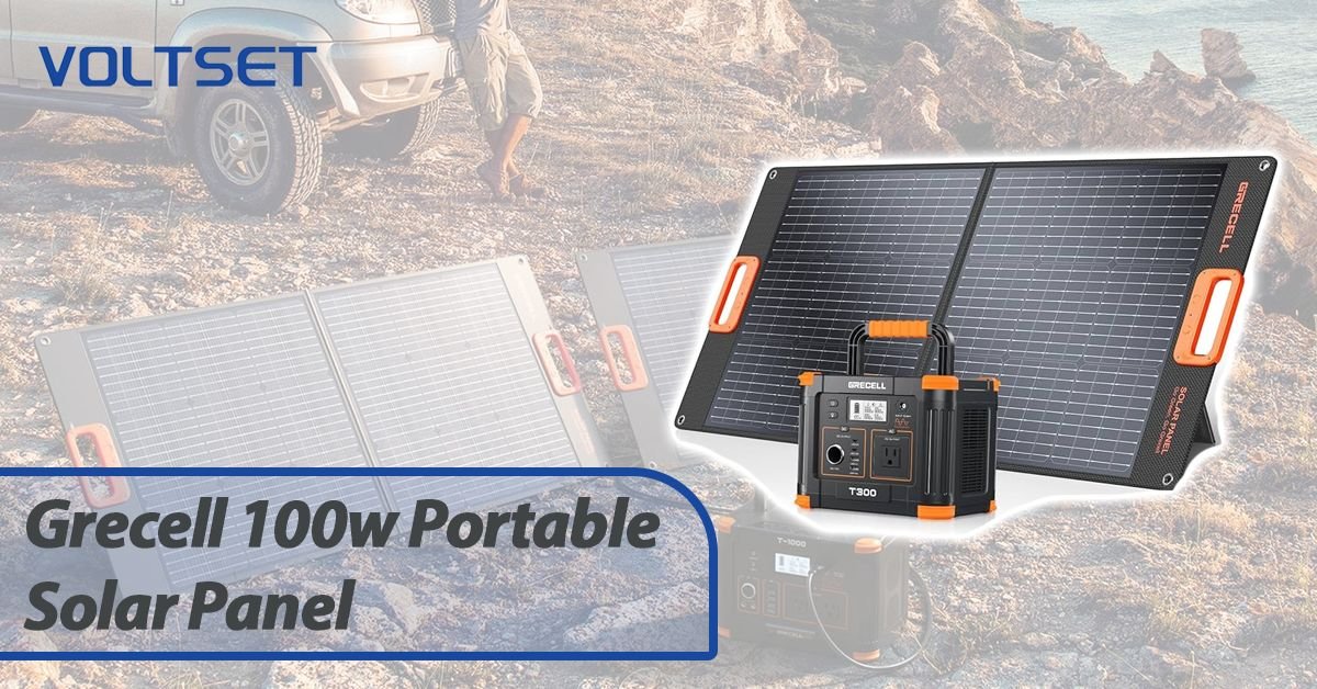 Grecell 100W Portable Solar Panel | Great Portable Power | VOLTSET 1 Grecell 100W Portable Solar Panel Featured Image