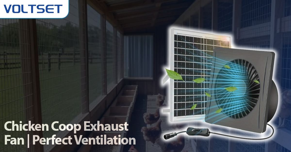 Chicken Coop Exhaust Fan | A Perfect Ventilation | VOLTSET 1 exhaust fan featured Image